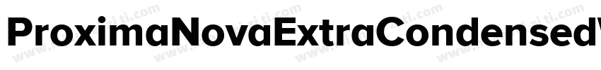 ProximaNovaExtraCondensedW01 Bd Reg字体转换